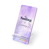 Feeling Is Healing Flow Mobile Stand Moodovation