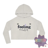 Feeling Is Healing Hoodie Crop top - MOODOVATION