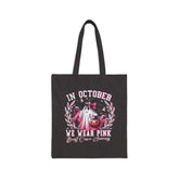 In October We Wear Pink Breast Cancer Awareness Tote Bag Moodovation