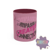Compassion Creates Connection Coffee Mug (11oz, 15oz) - MOODOVATION