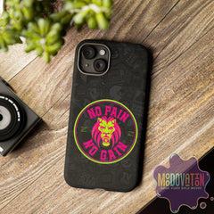 No Pain No Gain Phone Case - Black - MOODOVATION