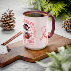 In October We Wear Pink Breast Cancer Awareness - Ceramic Coffee Mug