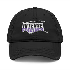 Intense Feelings - Distressed Embroidered Dad Hat