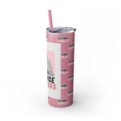 Intense Feelings - Rose Pink Print Skinny Tumbler