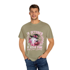 In October We Wear Pink – Breast Cancer Awareness Unisex T-Shirt