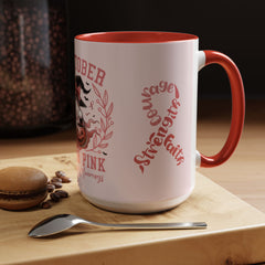 In October We Wear Pink - Ceramic Coffee Mug