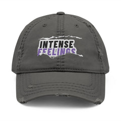 Intense Feelings - Distressed Embroidered Dad Hat