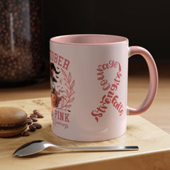 In October We Wear Pink - Ceramic Coffee Mug