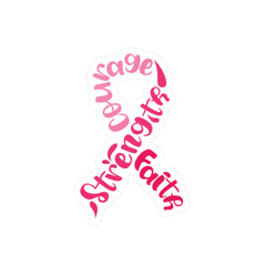 Breast Cancer Awareness Kiss-Cut Sticker – Courage, Strength & Faith