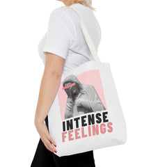 Intense Feelings Tote Bag - White Print