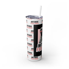 Intense Feelings - Black/Rose Pink Print Skinny Tumbler