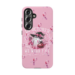 In October We Wear Pink Tough Phone Case – Breast Cancer Awareness