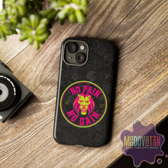 No Pain No Gain Phone Case - Black - MOODOVATION
