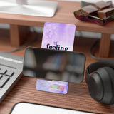 Feeling Is Healing Flow Mobile Stand