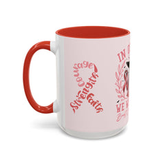 In October We Wear Pink - Ceramic Coffee Mug
