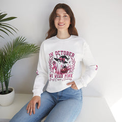 In October We Wear Pink – Breast Cancer Awareness Unisex Crewneck Sweatshirt