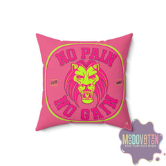 No Pain No Gain Spun Polyester Square Pillow - Watermelon Pink - MOODOVATION