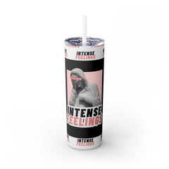 Intense Feelings - Black/Rose Pink Print Skinny Tumbler
