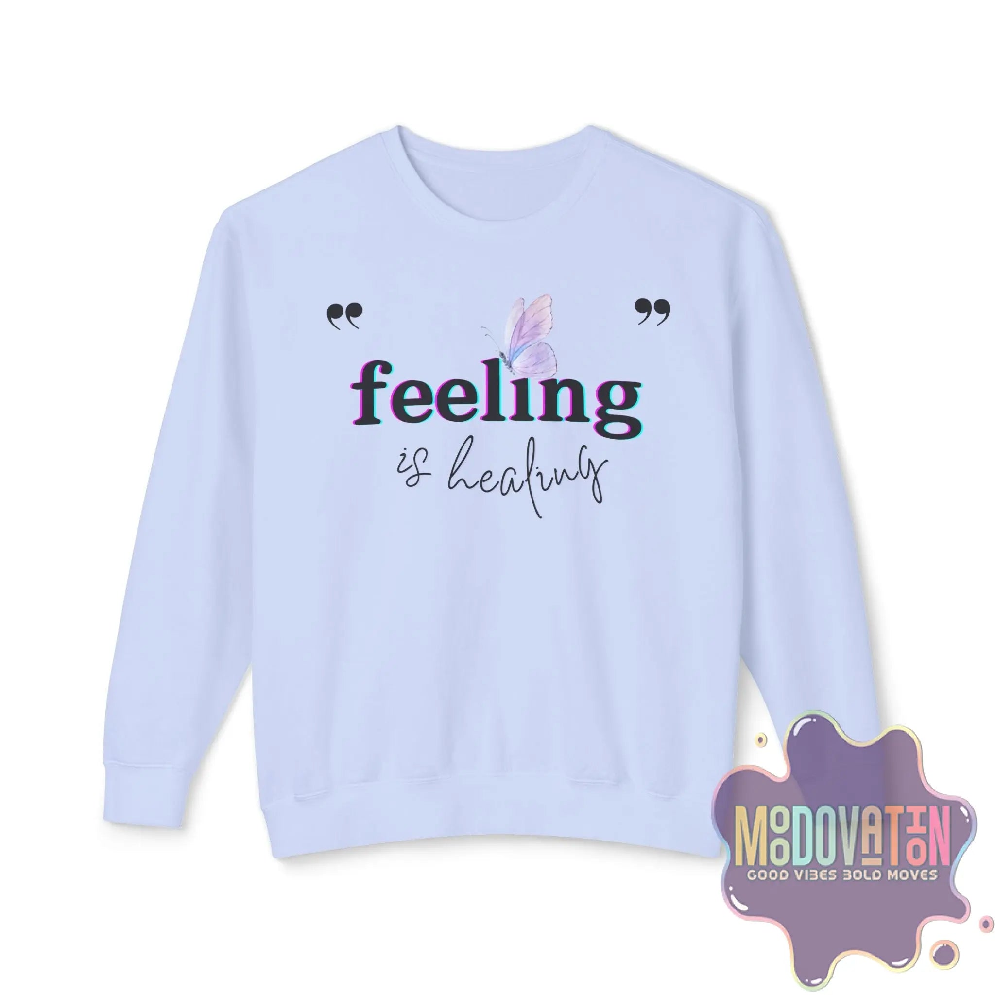 Feeling Is Healing Lightweight Crewneck Sweatshirt - Spring Edition Moodovation