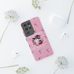 In October We Wear Pink Tough Phone Case – Breast Cancer Awareness