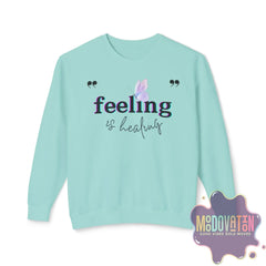 Feeling Is Healing Lightweight Crewneck Sweatshirt - Spring Edition Moodovation