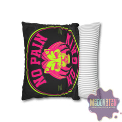 No Pain No Gain Spun Polyester Square Pillowcase - Black - MOODOVATION