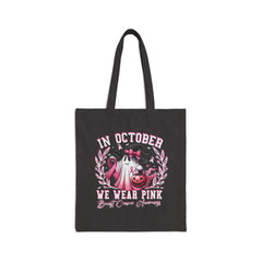 In October We Wear Pink Breast Cancer Awareness Tote Bag