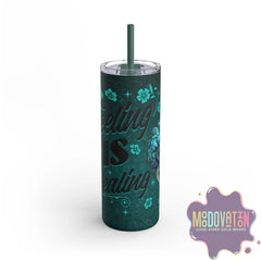 Feeling Is Healing Maars Maker Skinny Matte Tumbler, 20oz - MOODOVATION