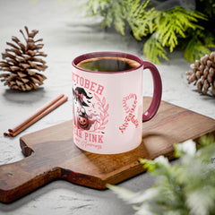 In October We Wear Pink Breast Cancer Awareness - Ceramic Coffee Mug
