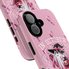 In October We Wear Pink Tough Phone Case – Breast Cancer Awareness