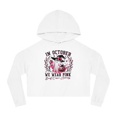 In October We Wear Pink – Women’s Cropped Hoodie