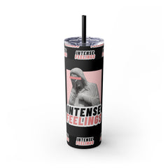 Intense Feelings - Black/Rose Pink Print Skinny Tumbler