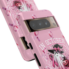 In October We Wear Pink Tough Phone Case – Breast Cancer Awareness