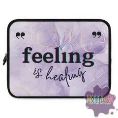 Feeling Is Healing Laptop Sleeve - MOODOVATION
