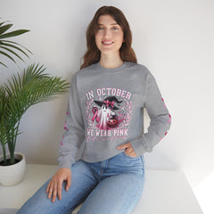 In October We Wear Pink – Breast Cancer Awareness Unisex Crewneck Sweatshirt