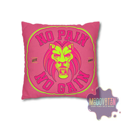 No Pain No Gain Spun Polyester Square Pillowcase - Watermelon Pink - MOODOVATION