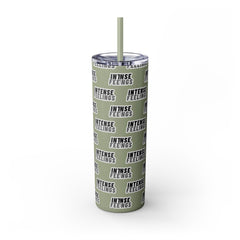 Intense Feelings - Grey Skinny Tumbler