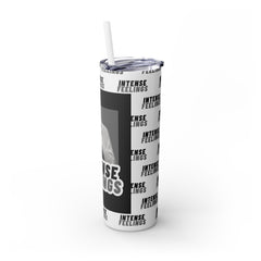 Intense Feelings - Grey Skinny Tumbler