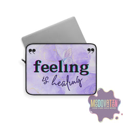 Healing Is Feeling Laptop Sleeve 12"+ - MOODOVATION