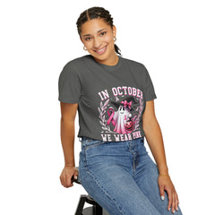 In October We Wear Pink – Breast Cancer Awareness Unisex T-Shirt
