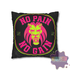 No Pain No Gain Spun Polyester Square Pillowcase - Black - MOODOVATION