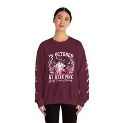 In October We Wear Pink – Breast Cancer Awareness Unisex Crewneck Sweatshirt
