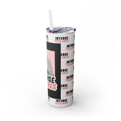 Intense Feelings - Black/Rose Pink Print Skinny Tumbler