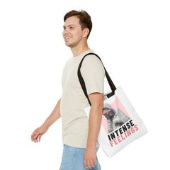 Intense Feelings Tote Bag - White Print