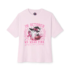 In October We Wear Pink – Breast Cancer Awareness Unisex Oversized Boxy Tee
