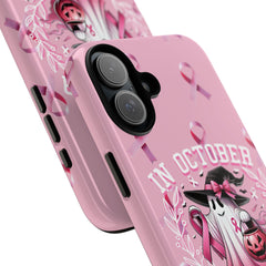 In October We Wear Pink Tough Phone Case – Breast Cancer Awareness