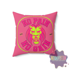 No Pain No Gain Spun Polyester Square Pillow - Watermelon Pink - MOODOVATION