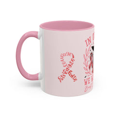 In October We Wear Pink Breast Cancer Awareness - Ceramic Coffee Mug