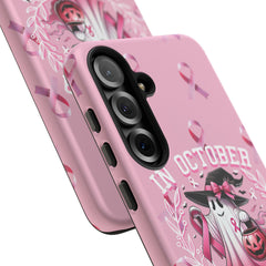 In October We Wear Pink Tough Phone Case – Breast Cancer Awareness