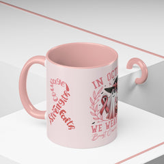 In October We Wear Pink - Ceramic Coffee Mug